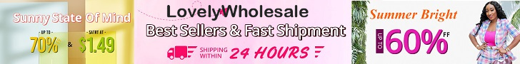 LovelyWholesale.com offer more styles just for you